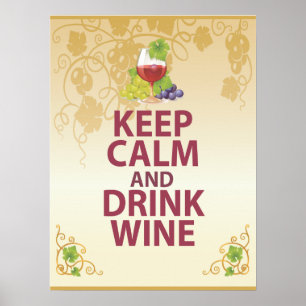 Poster Conserver le calme et boire du vin Cadeau Art uniq