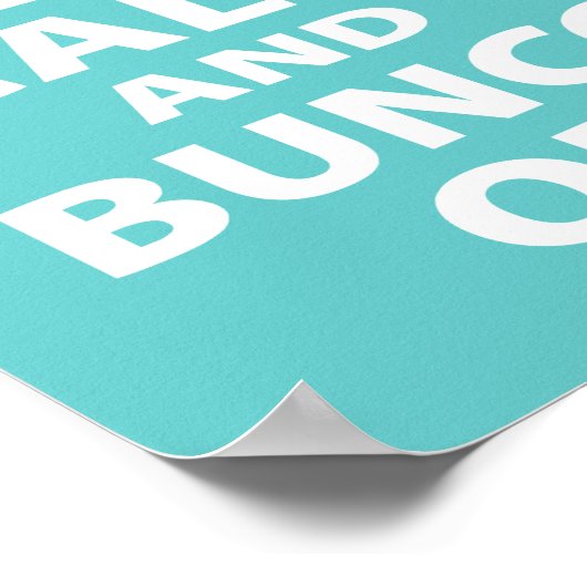 Poster Conserver le calme et Bunco sur la conception (Coin)