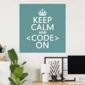 Poster Conserver le calme et<Code>allumé - toutes les cou (Bureau à domicile)