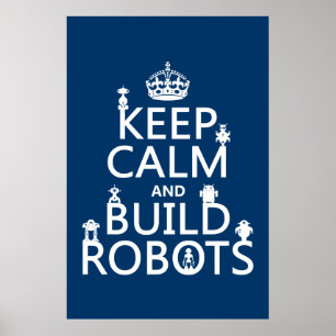 Poster Conserver le calme et construire des robots (dans 