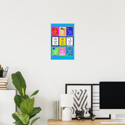 Poster Conserver le calme et enseigner l'art (Bureau à domicile)