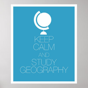 Poster Conserver le calme et étudier la géographie