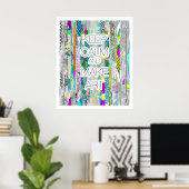 Poster Conserver le calme et faire de l'art (Bureau à domicile)