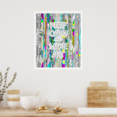 Poster Conserver le calme et faire de l'art (Cuisine)
