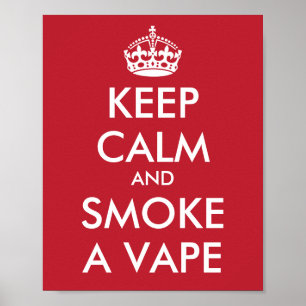 Poster CONSERVER LE CALME et FUMER UN VAPE - Changer d'ar