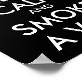 Poster CONSERVER LE CALME et FUMER UN VAPE - Changer d'ar (Coin)