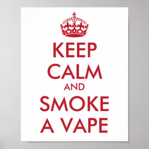 Poster CONSERVER LE CALME et FUMER UN VAPE - Changer d'ar