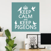 Poster Conserver le calme et garder les pigeons - toutes  (Bureau à domicile)