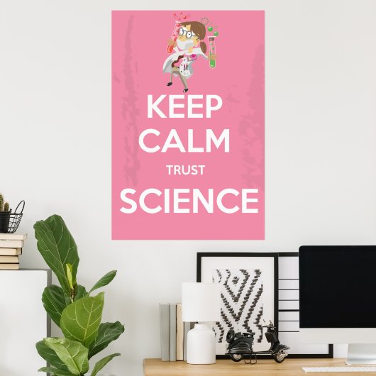 Poster Conserver le calme et la confiance en la science (Bureau à domicile)