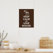 Poster Conserver le calme et l'amour Moose imprimé ou aff (Cuisine)