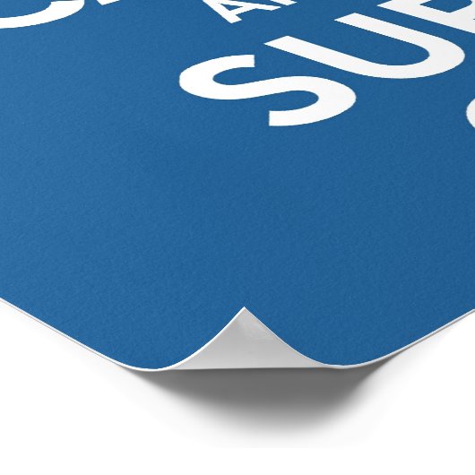 Poster Conserver le calme et le Surf à l'impression (Coin)