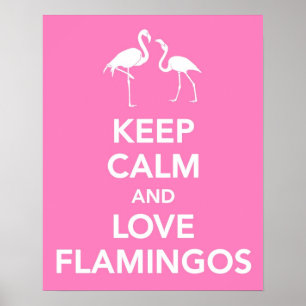 Poster Conserver le calme et les Flamants roses d'amour