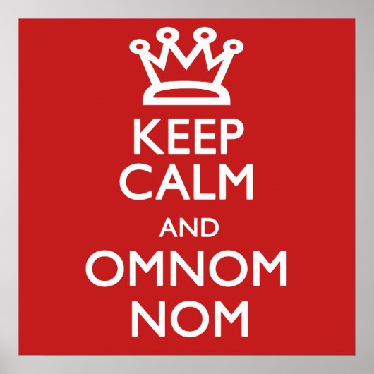 Poster Conserver le calme et Omnomnom (Devant)
