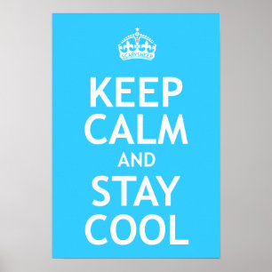 Poster Conserver le calme et rester Cool