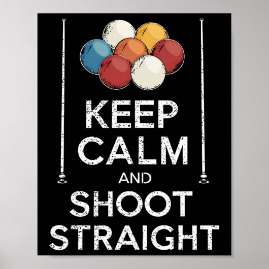 Poster Conserver Le Calme Et Tirer Droit Pool Player Queu (Devant)