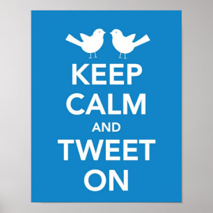 Poster Conserver le calme et Tweeter sur papier