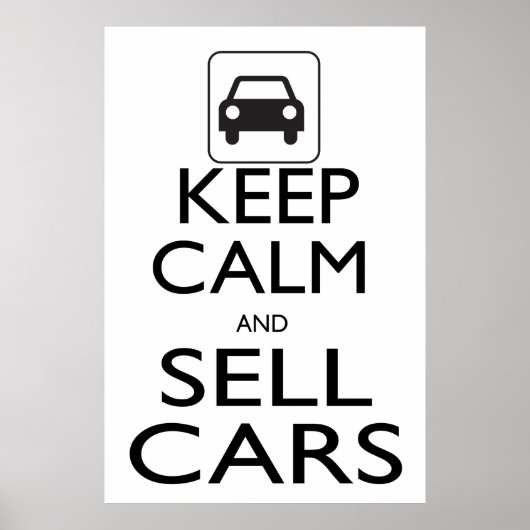 Poster Conserver le calme et vendre des voitures (Devant)