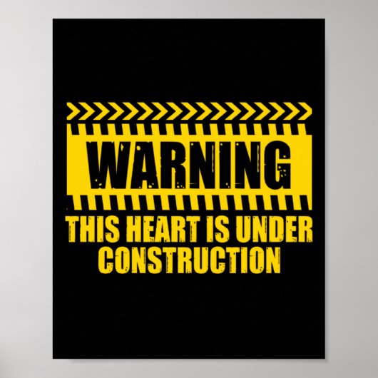Poster Construction Warning Valentines Day Heart Under Co (Devant)