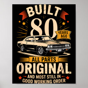 Poster Construit il y a 80 ans - Cadeau d'anniversaire dr