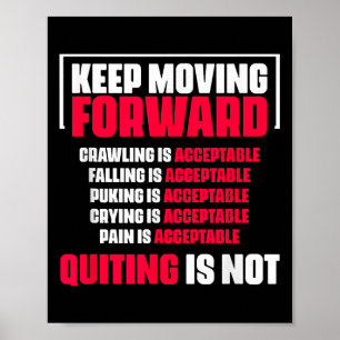 Poster Continuer à aller de l'avant Quitter n'est pas bon