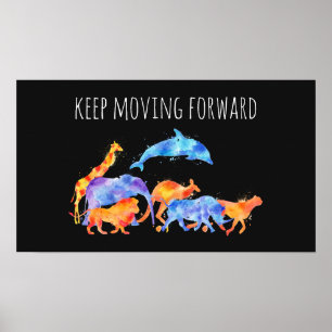 Poster Continuer à avancer Animaux sauvages Aquarelle