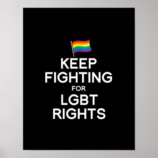 POSTER CONTINUER À SE BATTRE POUR LES DROITS DES LGBT (Devant)