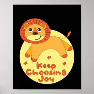 Poster Continuez à choisir la joie Lion Kawaii saut orang
