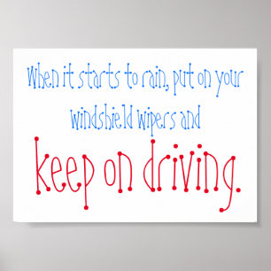 Poster Continuez à conduire la citation mini