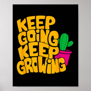 Poster Continuez À Croître Les Citations Motivationnelles