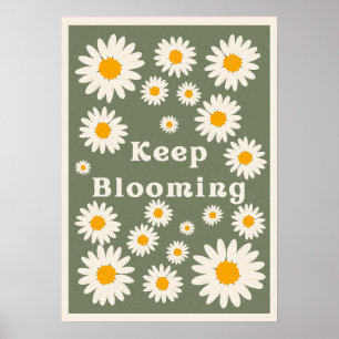 Poster Continuez à fleurir. Inspiration