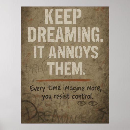 Poster Continuez à rêver, citation de motivation audacieu (Devant)