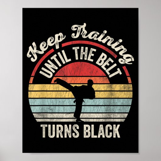 Poster Continuez à vous entraîner jusqu'à ce que la ceint (Devant)