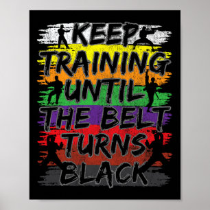 Poster Continuez L'Entraînement Jusqu'À Ce Que La Ceintur