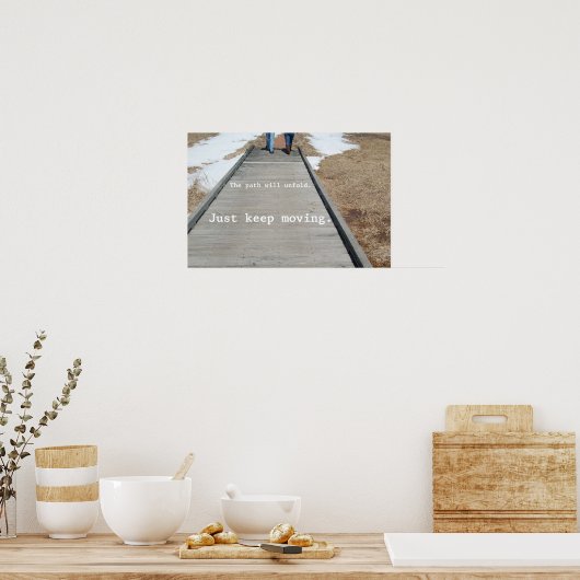 Poster Continuez simplement à avancer (Cuisine)