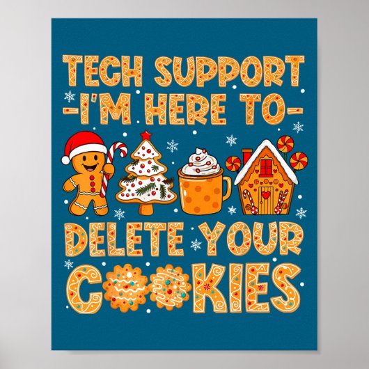 Poster Cookies Tech I'm Delete Here Support (Devant)