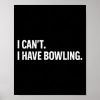 Cool Bowling Bowler Tee Femmes Hommes Je Ne Peux P