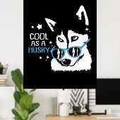 Poster Cool Comme Chien Husky (Bureau à domicile)