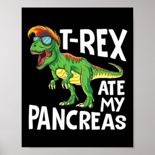 Poster Cool Dinosaur Trex Ate My Pancreas Diabetes Award