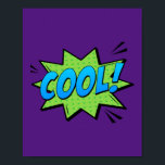 Poster COOL ! Expression comique Pop Art frais<br><div class="desc">Ajoutez une touche de style décontracté à votre espace grâce à ce design pop art "Cool !". Inspiré par l'atmosphère cool et sans effort des bandes dessinées classiques, ce morceau vibrant apporte un élément frais et dynamique à toute pièce, parfait pour ceux qui aiment l'art expressif et audacieux.</div>