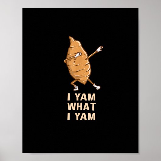 Poster Cool I Yam What I Yam - Dabbing Danseuse de ventil (Devant)