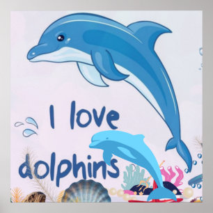 Poster Cool l Love Dolphins Citations Amateurs de dauphin