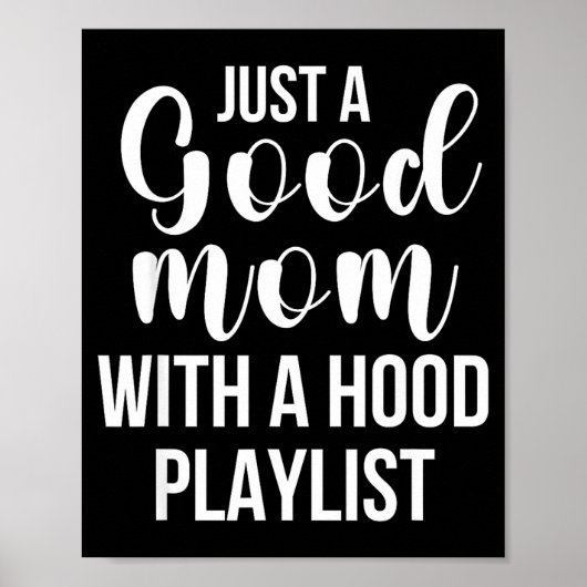 Poster Cool Moms With Funny Sayings Just A Good Mom Quote (Devant)