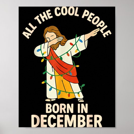 Poster Cool People Are Born In December Christian Christm (Devant)