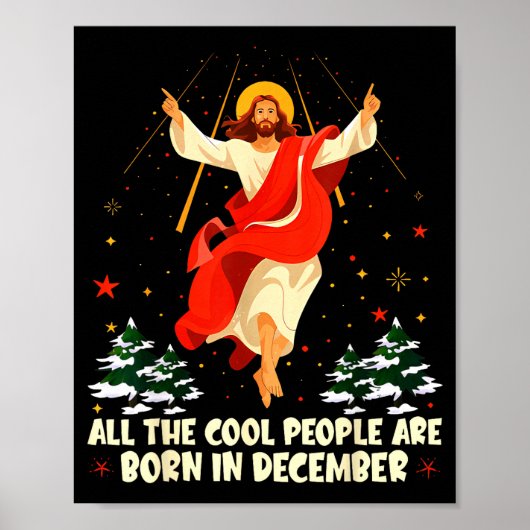 Poster Cool People Are Born In December Christian Christm (Devant)