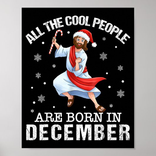 Poster Cool People Are Born In December Christian Christm (Devant)