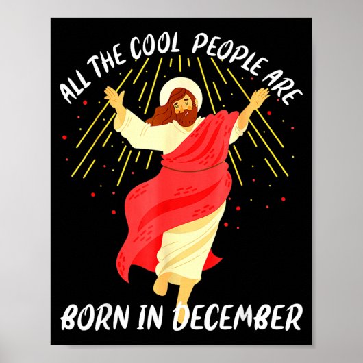 Poster Cool People Are Born In December Christian Christm (Devant)