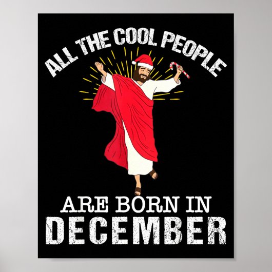 Poster Cool People Are Born In December Christian Jesus C (Devant)