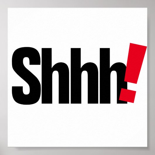 Poster Cool Shhh Funny Signes zone d'étude assez grande P (Devant)