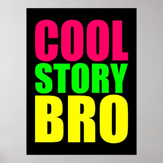 Poster Cool Story Bro dans le style néon (Devant)