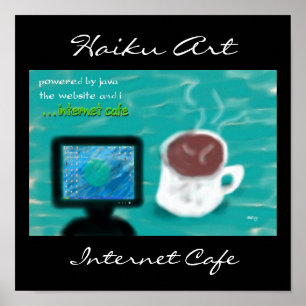 Poster Copie d'art de Haiku de café d'Internet